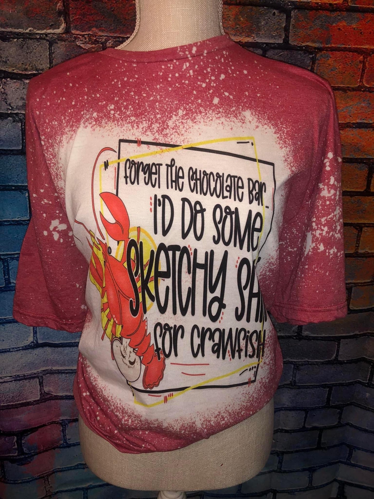 Sketchy Shit for some crawfish