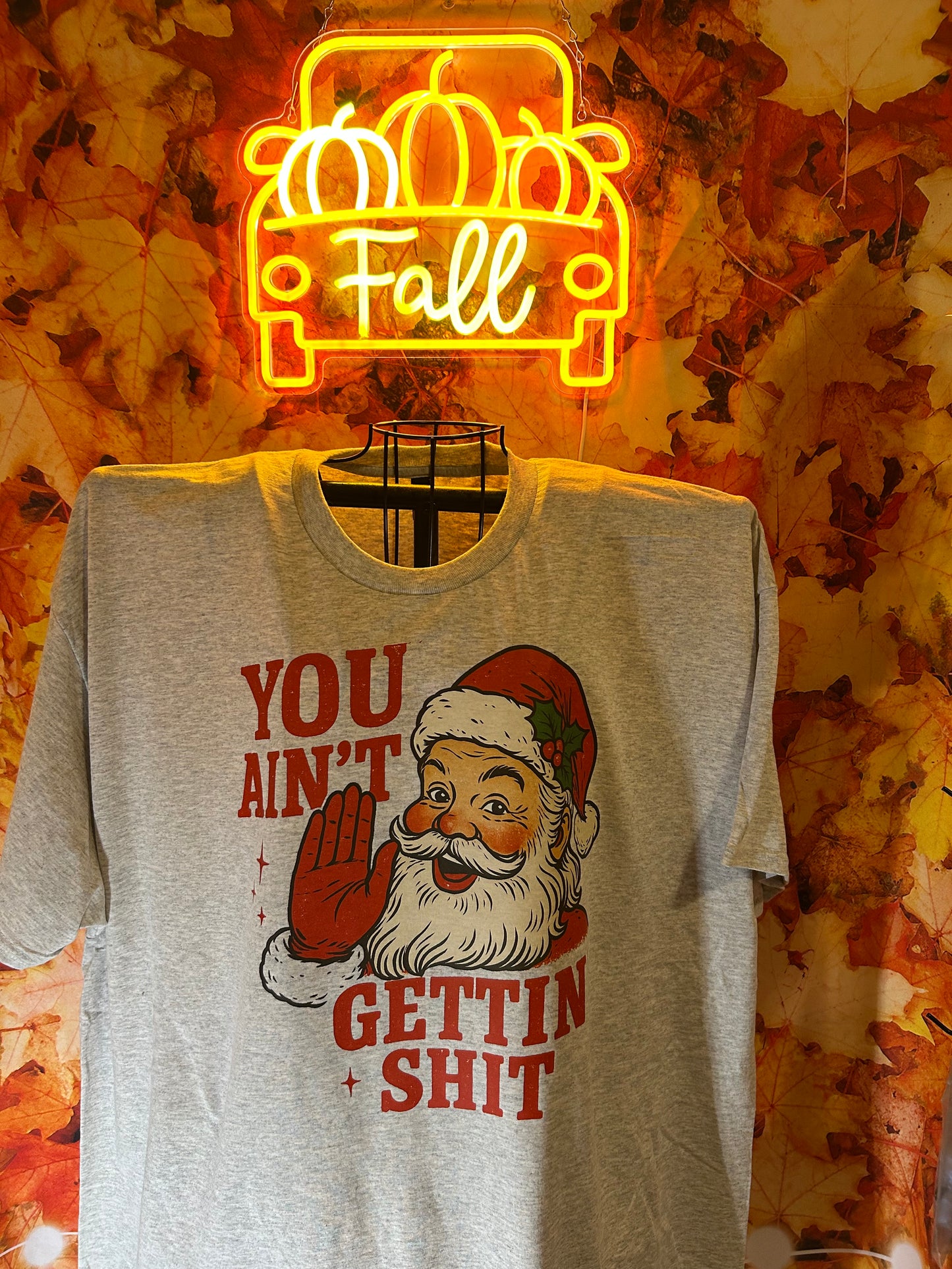 Santa you ain’t getting shit