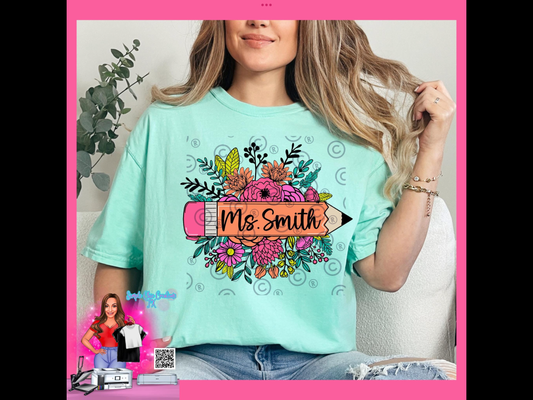 Custom Floral Teacher ( Put the Specific name you want in the special instruction box at check out)