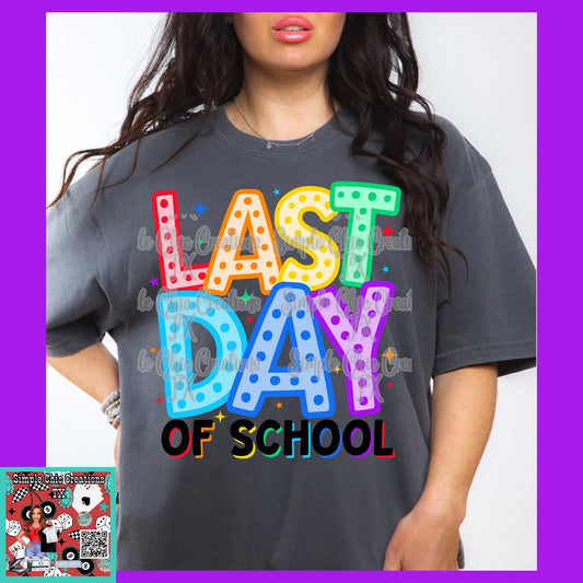 Neon Last Day of School