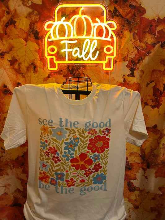 Floral see the good, be the good