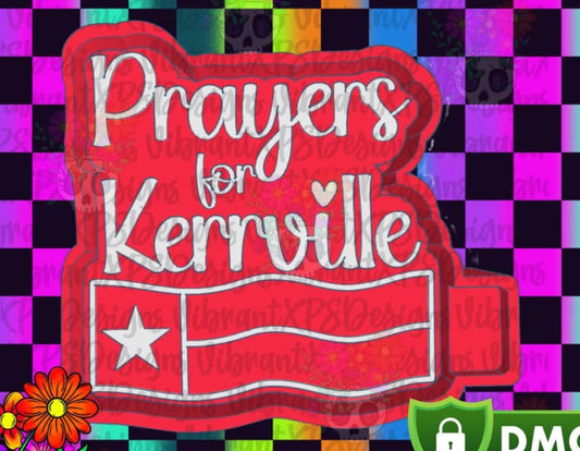 Prayer for Kerrville Freshie (pre-order)
