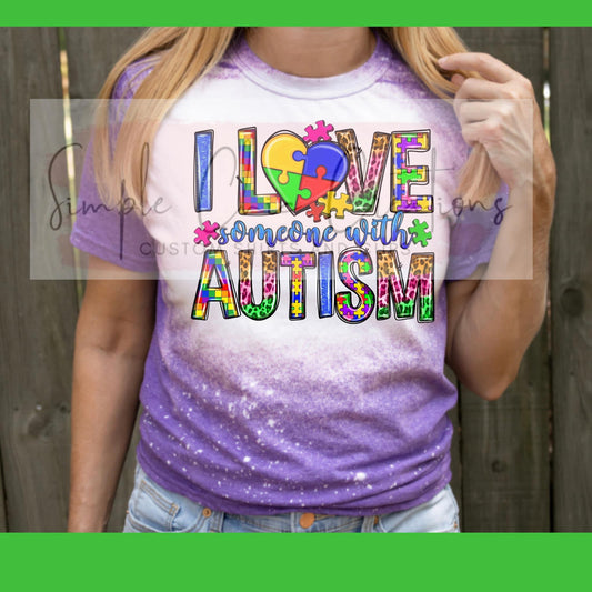 Autism- I love someone with Autism